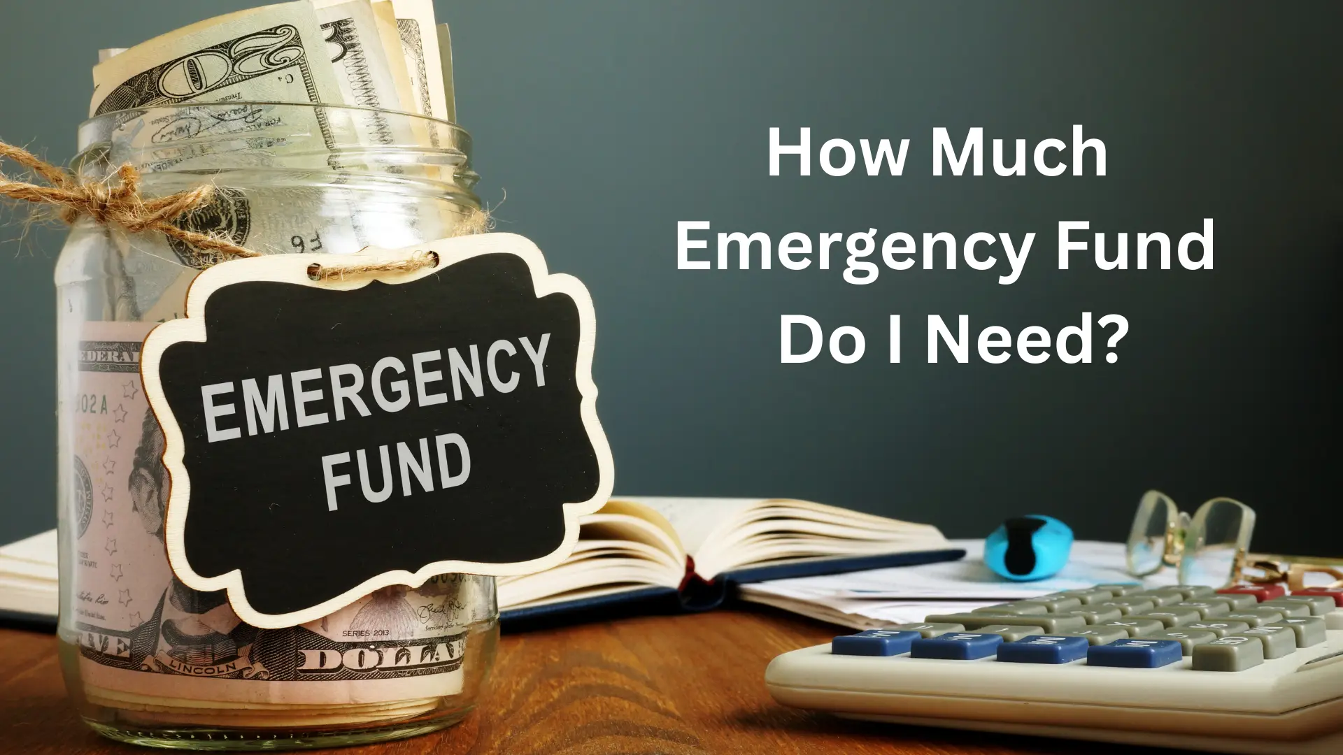 Emergency Savings in 2026: How Much Do You Really Need?